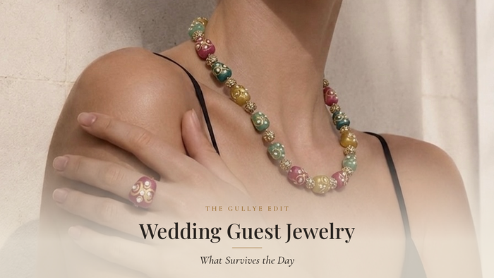 Wedding Guest Jewelry: What Survives the Day — Gullye Journal banner