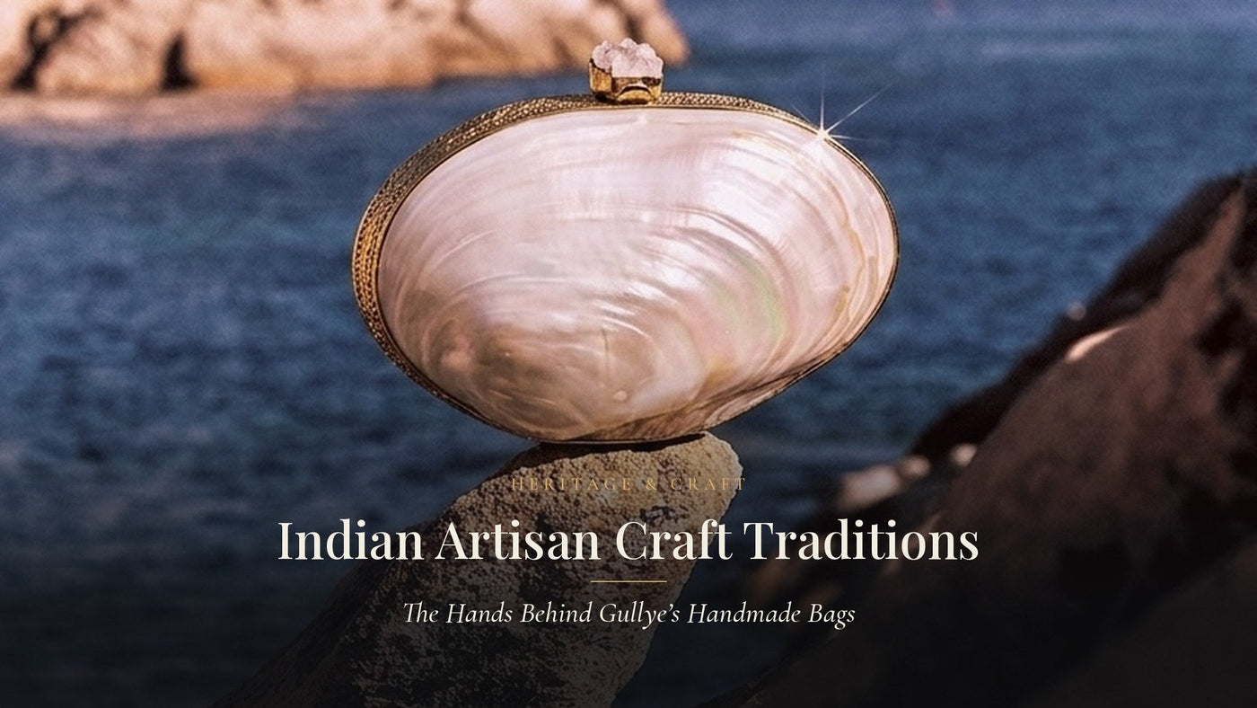 Indian Artisan Craft Traditions Behind Gullye's Handmade Bags — banner