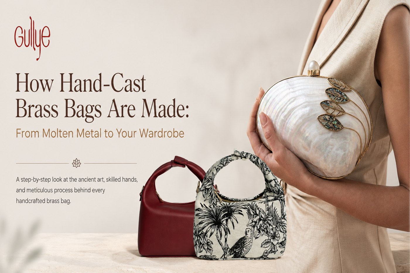 How Hand-Cast Brass Bags Are Made: From Molten Metal to Your Wardrobe