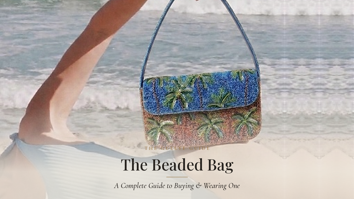 The Beaded Bag: A Complete Guide — Gullye Journal banner